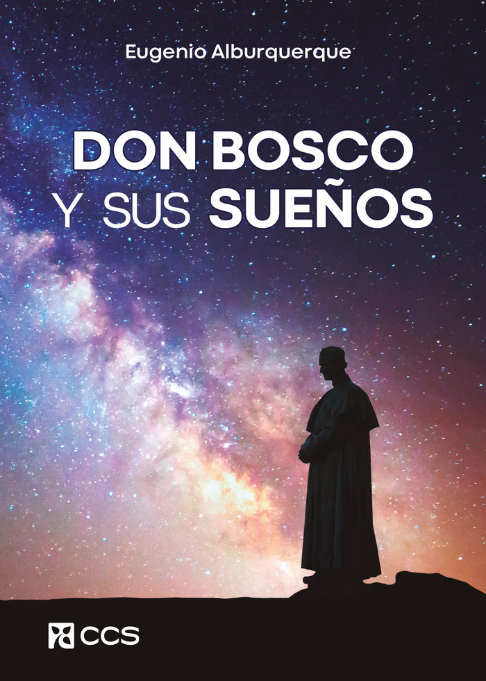 Kniha DON BOSCO Y SUS SUEÑOS EUGENIO ALBURQUERQUE FRUTOS