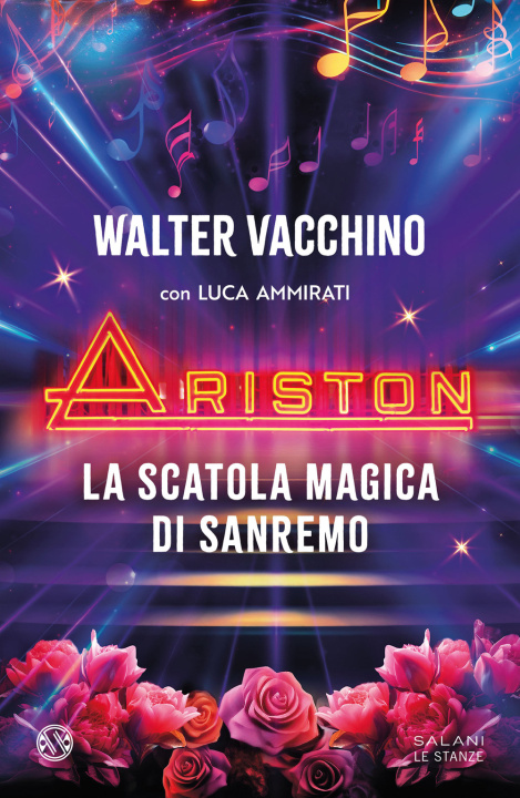 Knjiga Ariston. La scatola magica di Sanremo Walter Vacchino