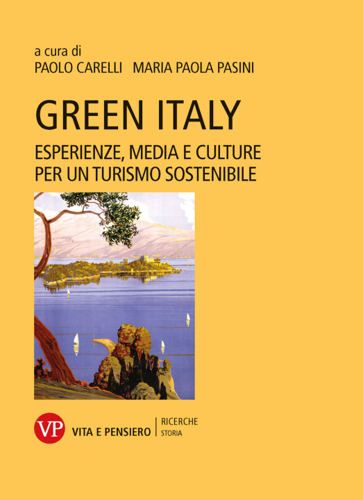 Книга Green Italy. Esperienze, media e culture per un turismo sostenibile 