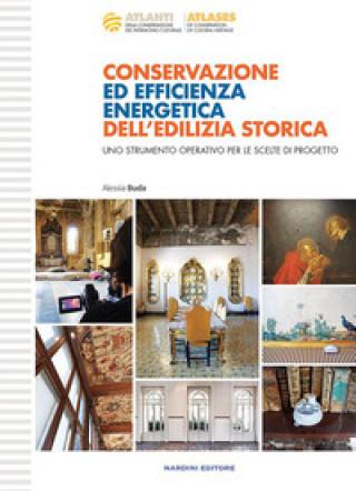 Kniha Conservazione ed efficienza energetica dell'edilizia storica Alessia Buda