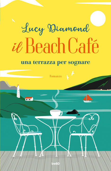 Kniha Beach Café. Una terrazza per sognare Lucy Diamond