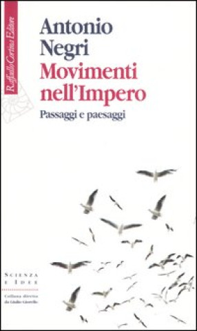 Kniha Movimenti nell'impero. Passaggi e paesaggi Antonio Negri