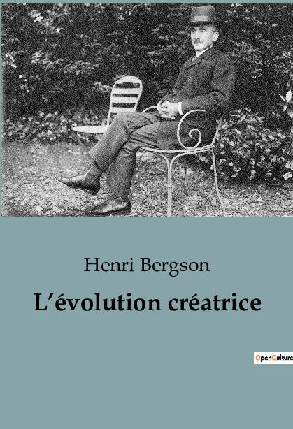 Βιβλίο EVOLUTION CREATRICE BERGSON HENRI