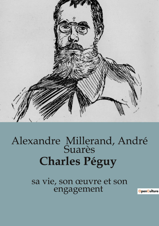 Knjiga CHARLES PEGUY MILLERAND ALEXANDRE/SUARES ANDRE