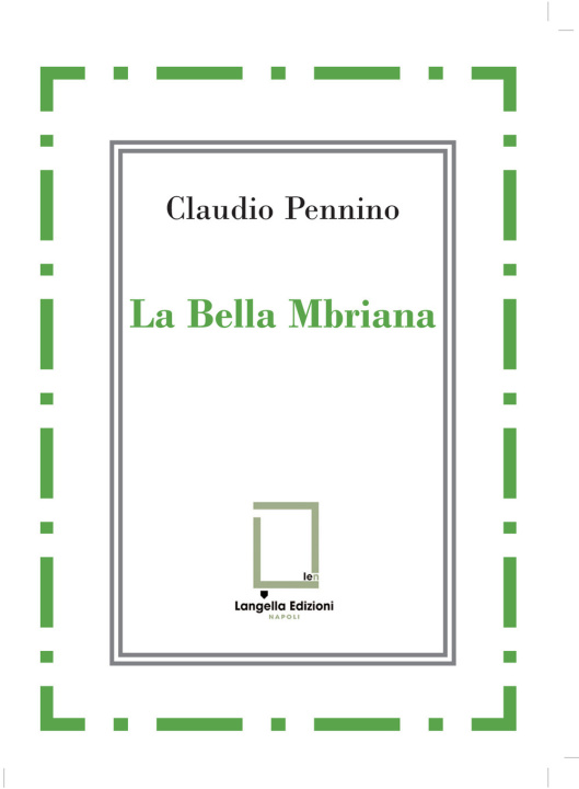 Kniha bella Mbriana Claudio Pennino