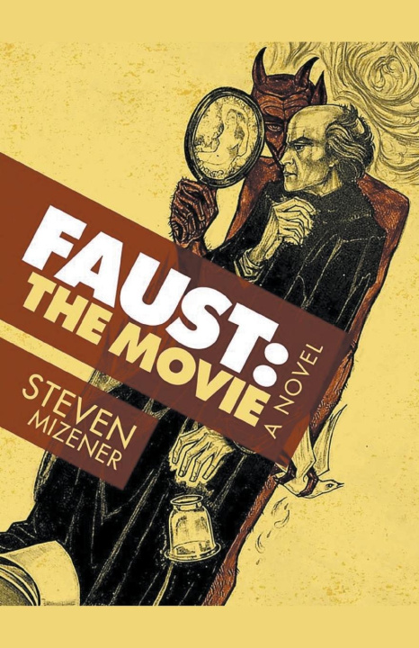 Knjiga Faust Steven Mizener