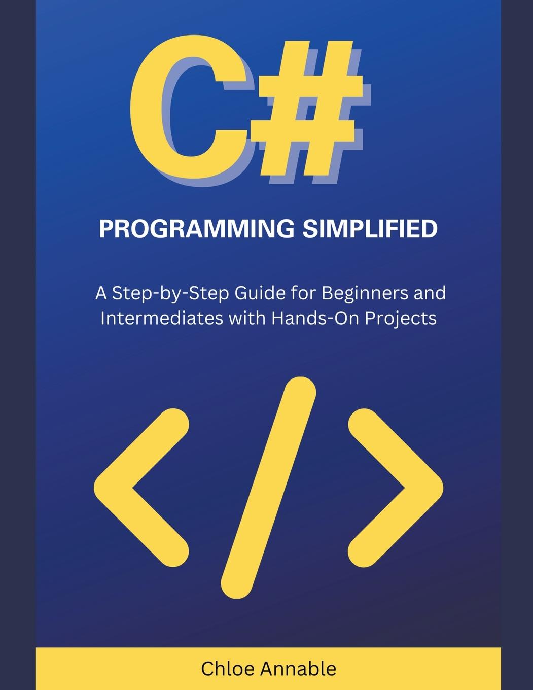 Knjiga C# Programming Simplified Chloe Annable