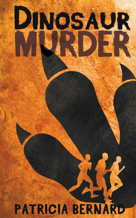 Kniha Dinosaur Murder Patricia Bernard