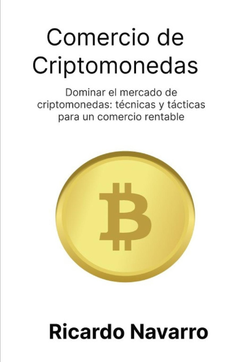 Knjiga Comercio de criptomonedas Ricardo Navarro