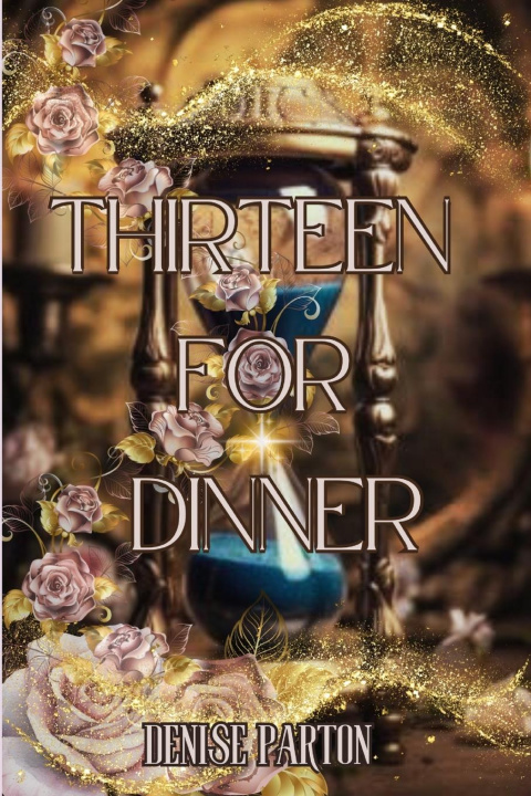 Knjiga Thirteen For Dinner Denise Parton