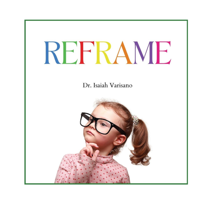 Kniha Reframe Dr. Isaiah Varisano
