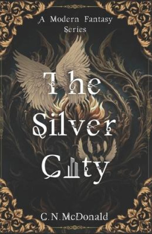 Knjiga The Silver City C.N. McDonald