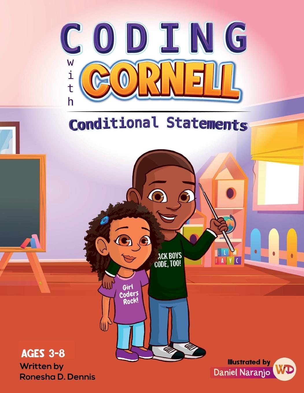 Knjiga Coding with Cornell Conditional Statements Ronesha D. Dennis