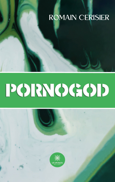 Knjiga PORNOGOD ROMAIN CERISIER