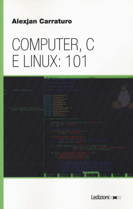 Könyv Computer, C e Linux: 101 Alexjan Carraturo