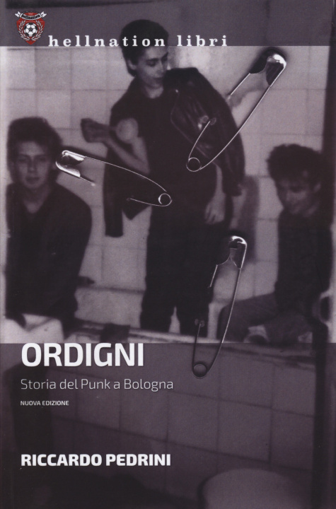 Kniha Ordigni. Storia del punk a Bologna Riccardo Pedrini