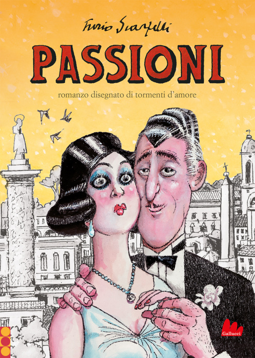 Kniha Passioni. Romanzo disegnato di tormenti d'amore Furio Scarpelli