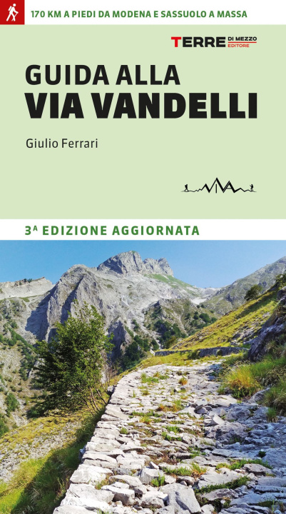 Kniha Guida alla Via Vandelli Giulio Ferrari