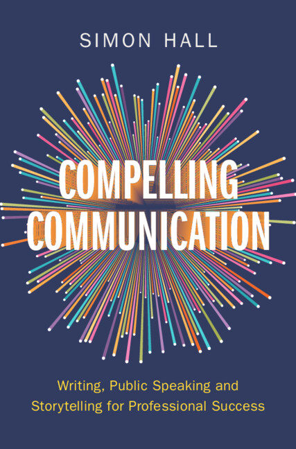 Libro Compelling Communication Simon Hall