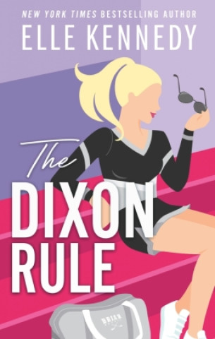 Book The Dixon Rule Elle Kennedy