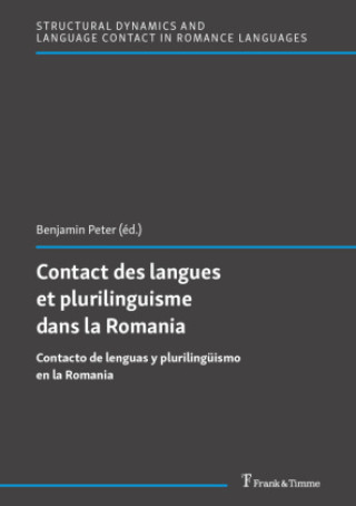 Knjiga Contact des langues et plurilinguisme dans la Romania Benjamin Peter