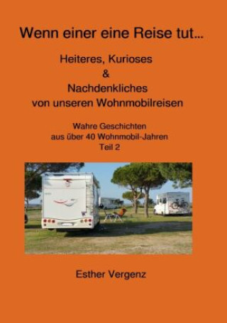 Knjiga Wenn einer eine Reise tut... Esther B. Vergenz