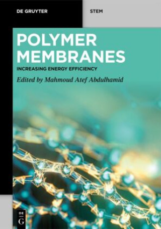 Knjiga Polymer Membranes Mahmoud Atef Abdulhamid