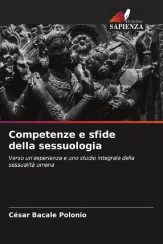 Knjiga Competenze e sfide della sessuologia César Bacale Polonio