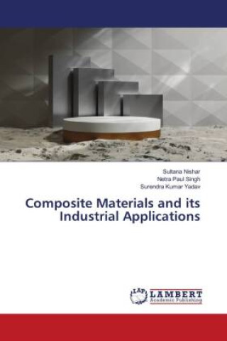 Buch Composite Materials and its Industrial Applications Sultana Nishar
