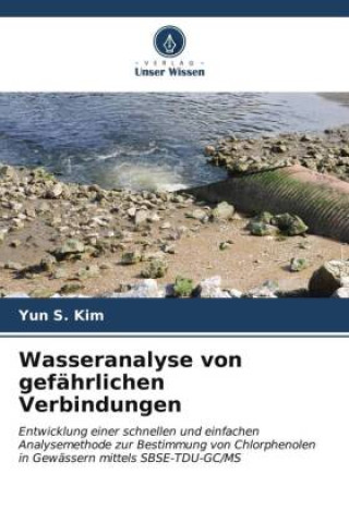 Livro Wasseranalyse von gefährlichen Verbindungen Yun S. Kim
