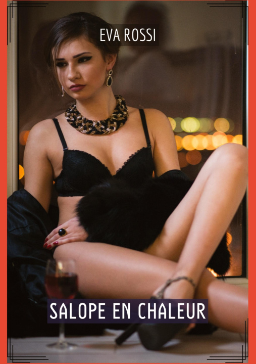 Knjiga Salope en Chaleur Eva Rossi