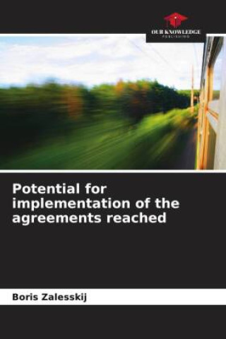 Livro Potential for implementation of the agreements reached Boris Zalesskij