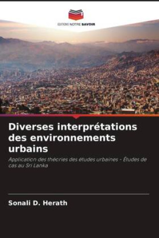 Knjiga Diverses interprétations des environnements urbains Sonali D. Herath