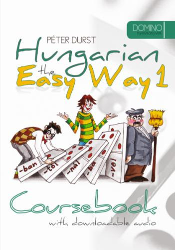 Könyv Hungarian the Easy Way 1 - with downloadable audio Durst Péter