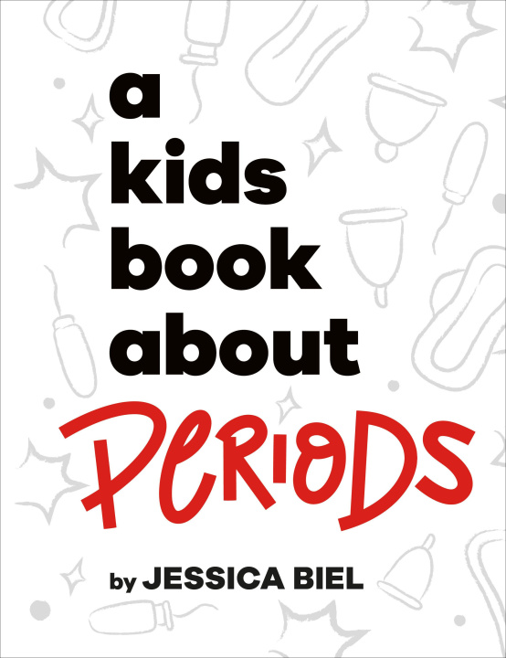 Book KIDS BK ABOUT PERIODS BIEL JESSICA