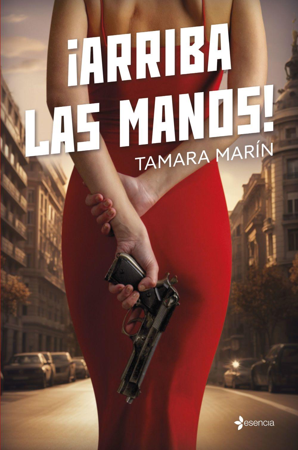 Knjiga ¡ARRIBA LAS MANOS! TAMARA MARIN