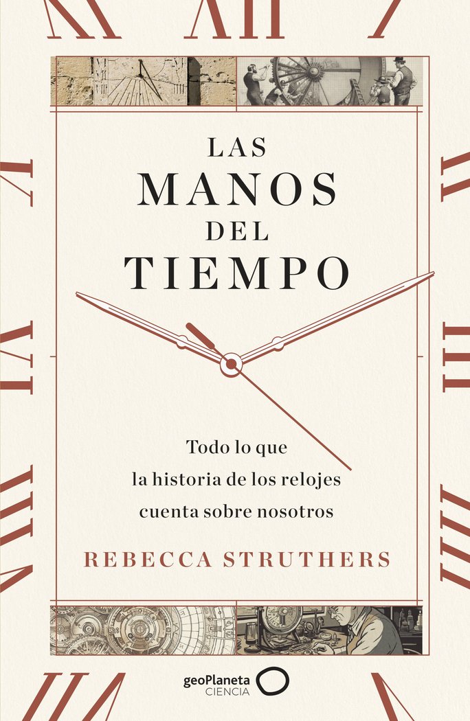 Книга LAS MANOS DEL TIEMPO REBECCA STRUTHERS