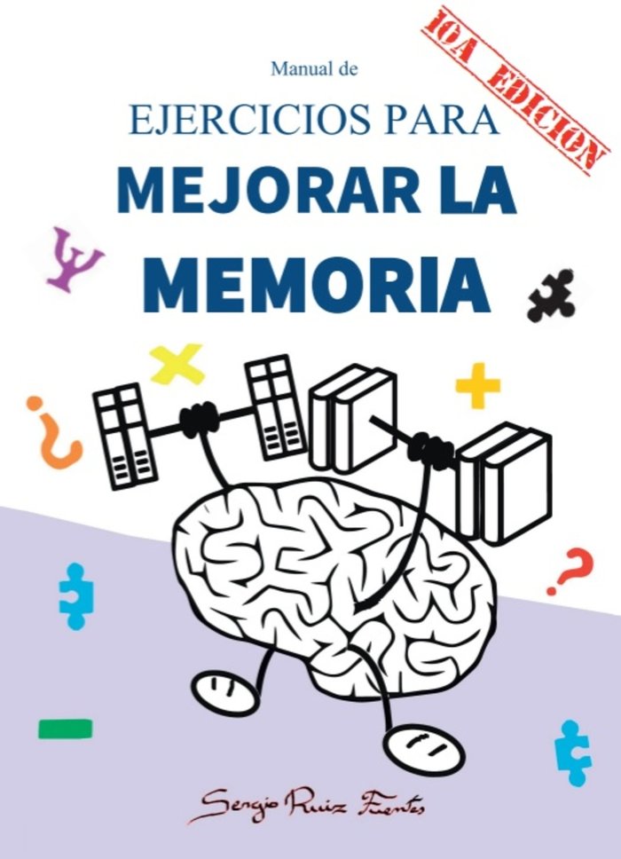 Книга MANUAL DE EJERCICIOS PARA MEJORAR LA MEMORIA RUIZ FUENTES