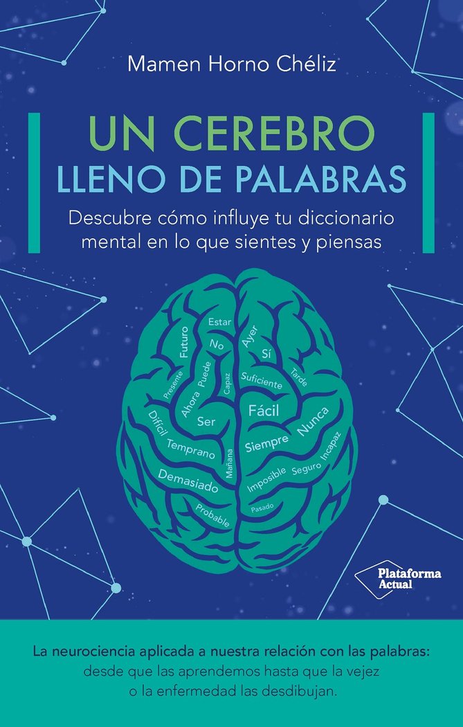 Kniha UN CEREBRO LLENO DE PALABRAS HORNO CHELIZ
