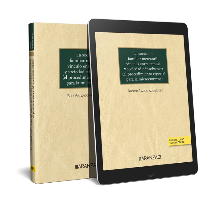 Buch LA SOCIEDAD FAMILIAR MERCANTIL VINCULO ENTRE FAMILIA Y SOCIE BEGOÑA LAGOS RODRIGUEZ