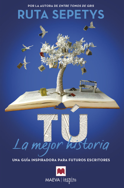 Book TU LA MEJOR HISTORIA SEPETYS