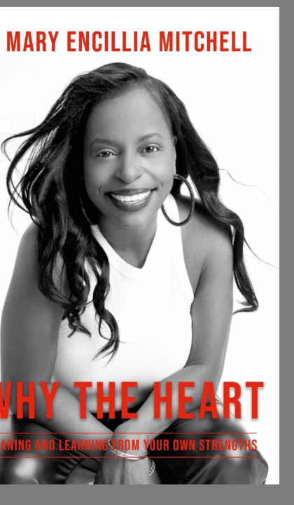 Kniha Why The Heart Mary Mitchell