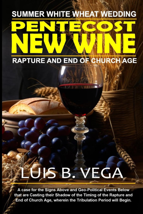Knjiga Pentecost New Wine Luis Vega