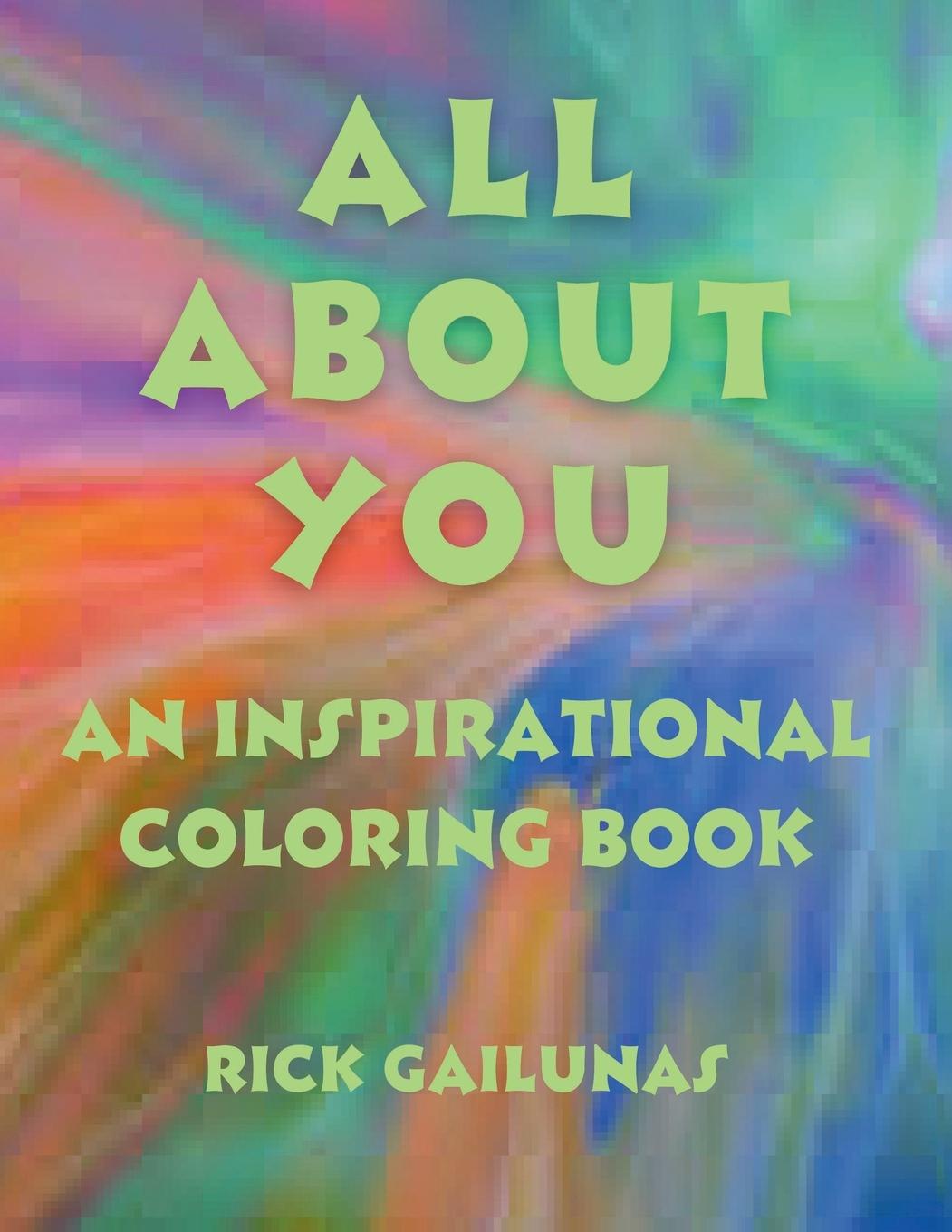 Knjiga ALL ABOUT YOU Rick Gailunas