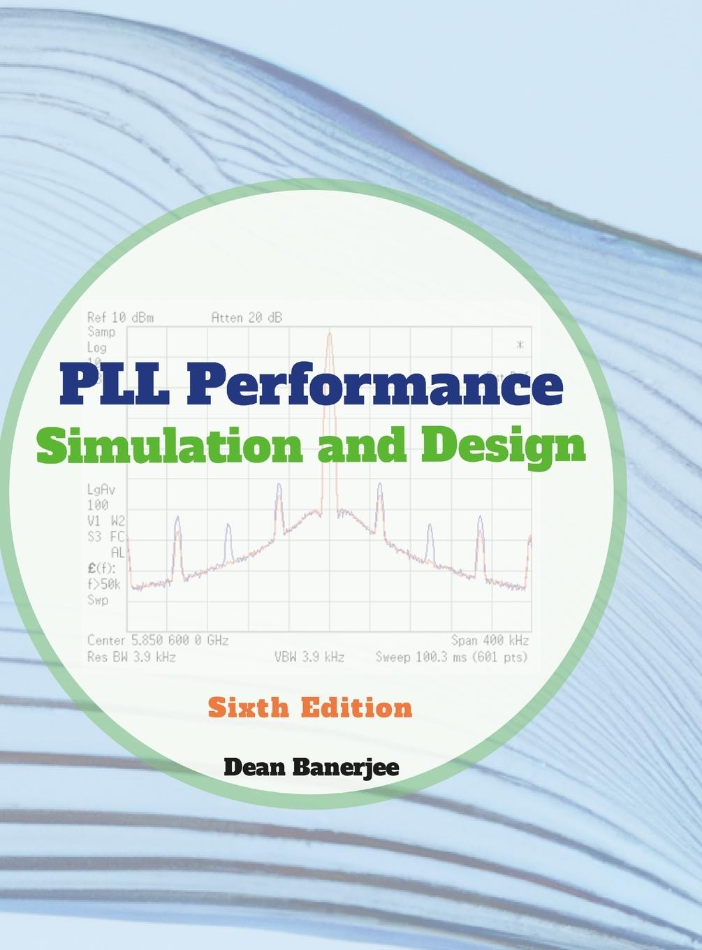 Knjiga PLL Performance, Simulation, and Design Dean Banerjee