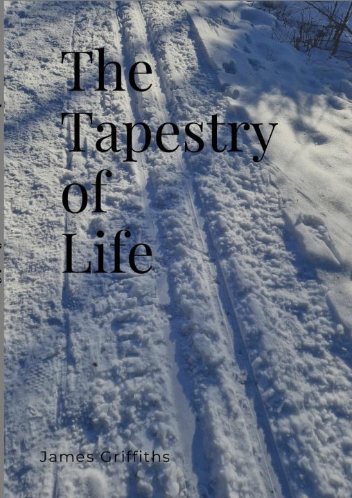 Knjiga The Tapestry Of Life James Griffiths