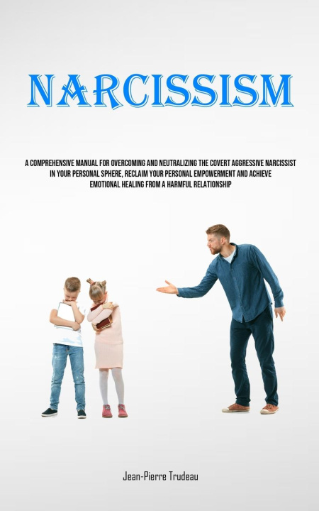 Boek Narcissism Jean-Pierre Trudeau