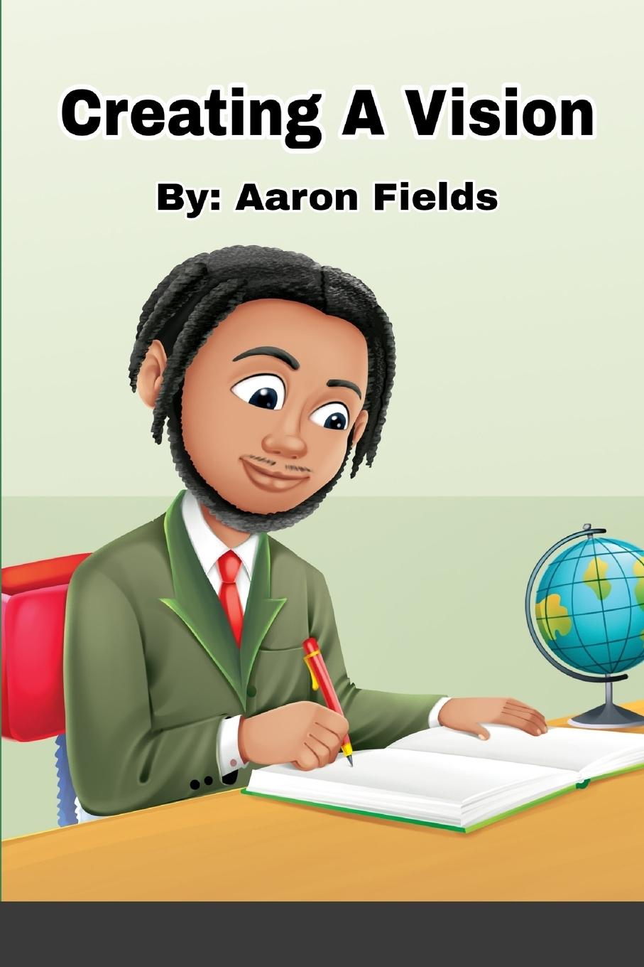 Book Creating A Vision Aaron Fields
