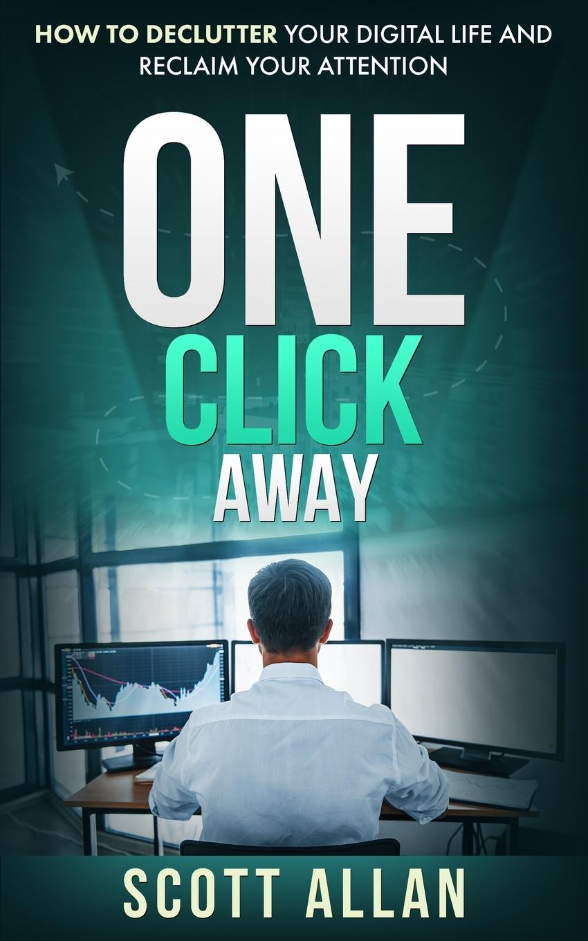 Knjiga One Click Away Scott Allan
