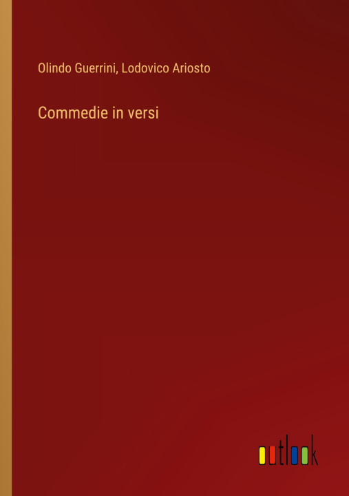 Kniha Commedie in versi Lodovico Ariosto